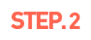 STEP.2